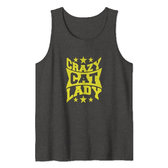 Crazy Cat Lady Text Love Saying Quote Weird Woman Tank Tops