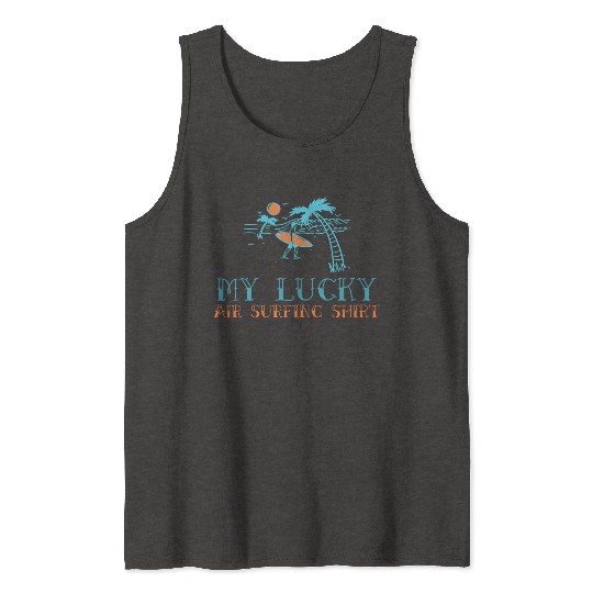 My Lucky Air Surfing Tank Tops