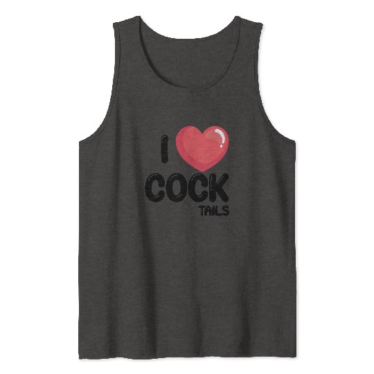 Funny I Love Cocktails 1 Tank Tops