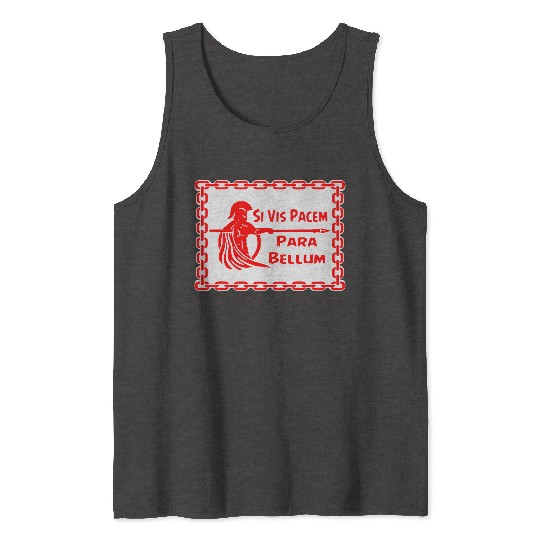 Spartan Si Vis Pacem Para Bellum LIKE US ON FB #U Tank Tops