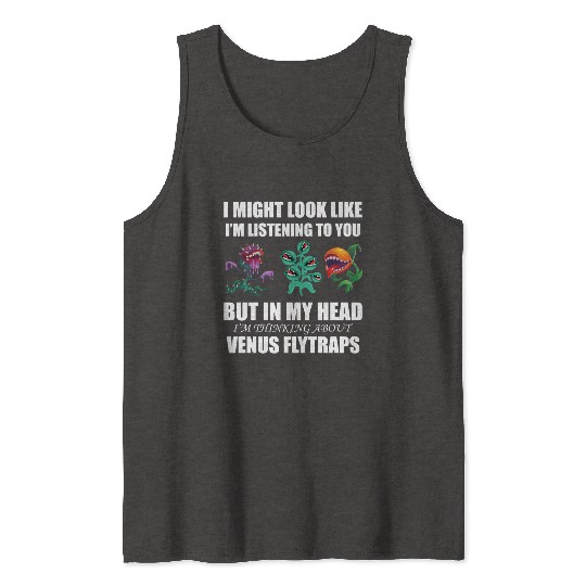 Venus flytrap lover's life! Tank Tops