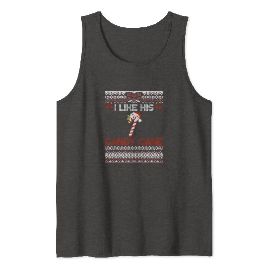 I Like His Candy Cane Funny Couples Ugly Xmas Tank Tops