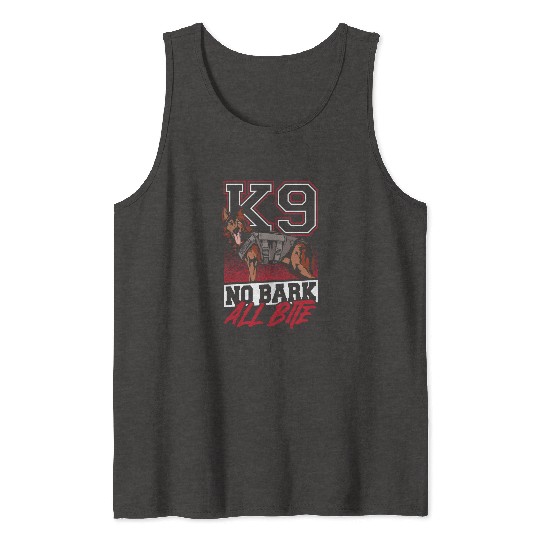K9 Police Law Enforcement Canine K9 No Bark All Tank Tops