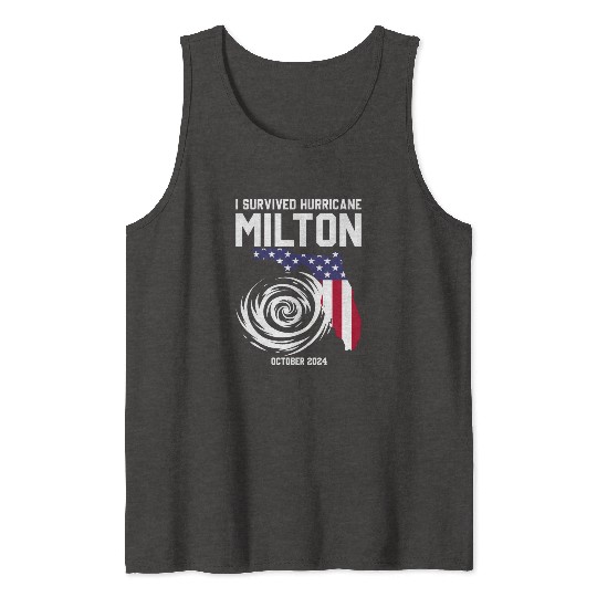 I survived Hurricane Milton October 2024 Florida Tank Tops