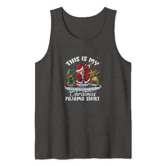 This Is My Christmas Pajama Dabbing Santa Elf Tank Tops
