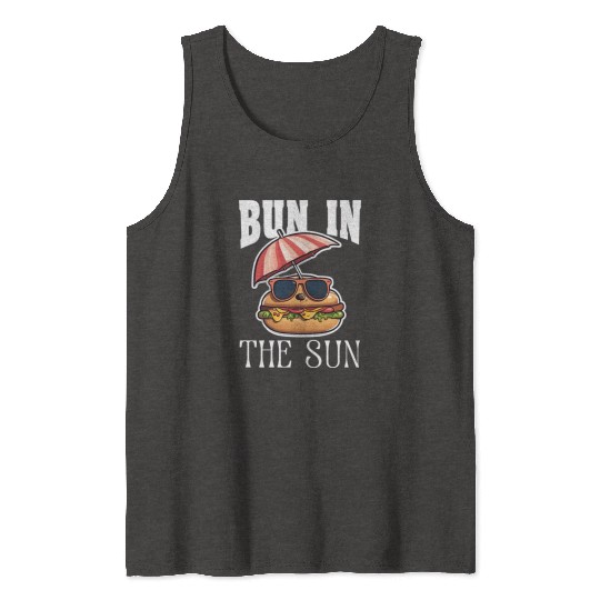 BUN IN THE SUN - HOT DOG BUN LOVERS Tank Tops