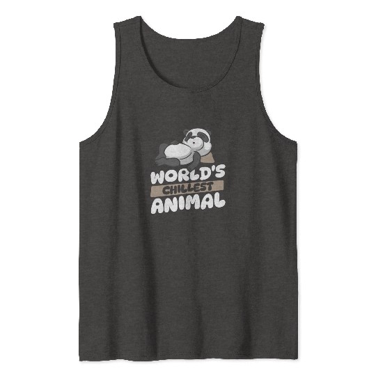 World's Chillest Animal Panda Bear Friend Giant Tank Tops