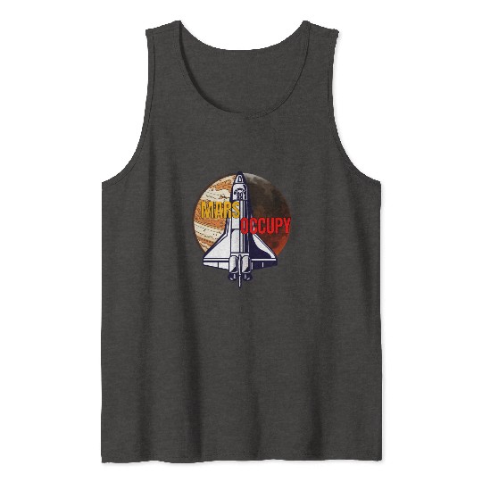 Mars Occupy -Rocket & Planet Space Design Tank Tops