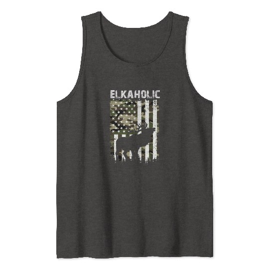 Elk Hunting Elkaholic Hunters Tank Tops