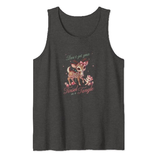 Don t Get Your Tinsel in a Tangle, Merry Christmas Tank Tops