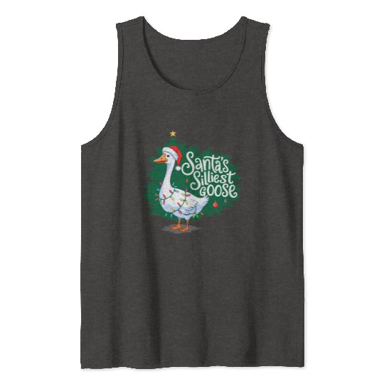 Santa s silliest goose Funny Christmas Family Tank Tops