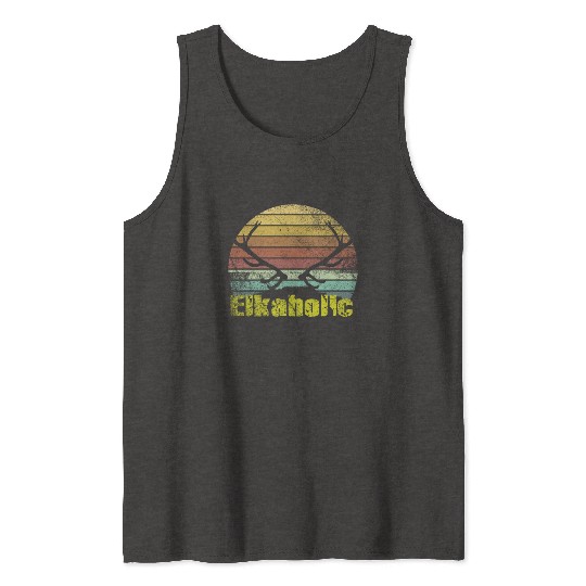 Elk Hunting Elkaholic Hunters Tank Tops