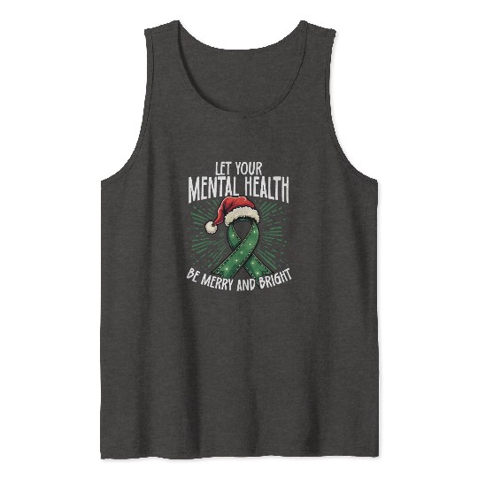 Let Your Mental Health Be Merry and Bright Holiday Tank Tops