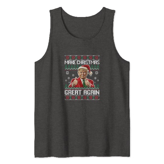 Make Christmas Great Again Xmas Funny Trump Tank Tops