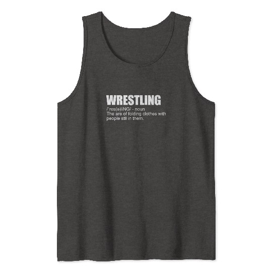 Wrestling Definition Funny Wrestling Definition Tank Tops