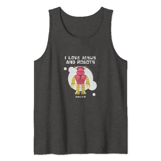 I Love Jesus and Robots, John 3:16 Tank Tops