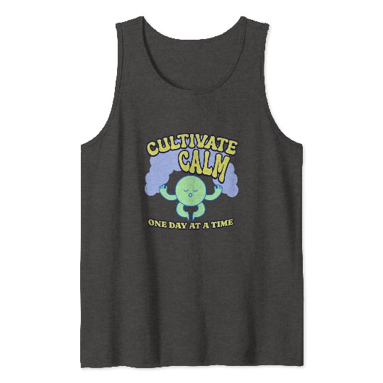 Cultivating Calm One Day At A Time Peaceful Tank Tops