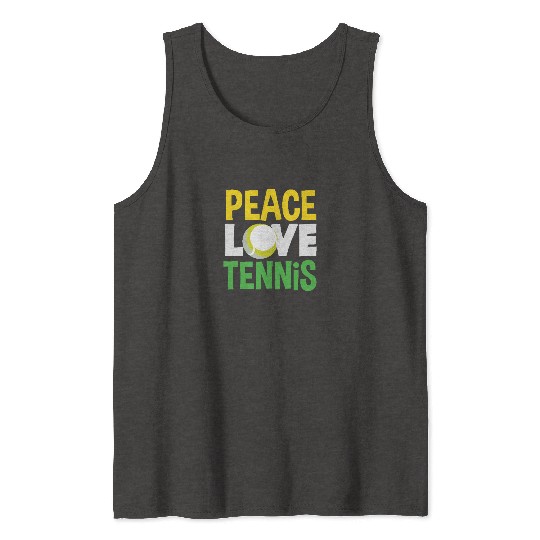 Peace Love Tennis Enthusiast Tank Tops