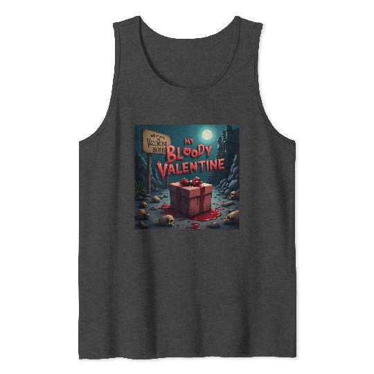 My bloody Valentine Tank Tops