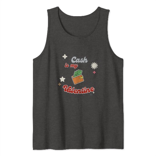Money Lover's Valentine Apparel Tank Tops