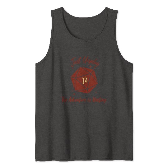 unplug the adventure is waiting Tank Tops
