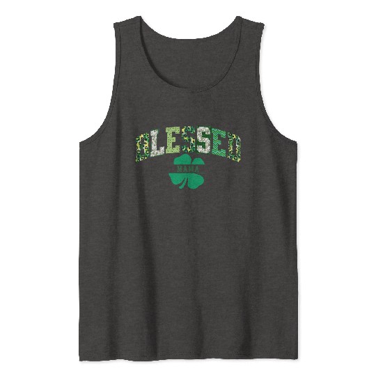 Blessed Mama St Patricks Day Spring and Summer Tank Tops