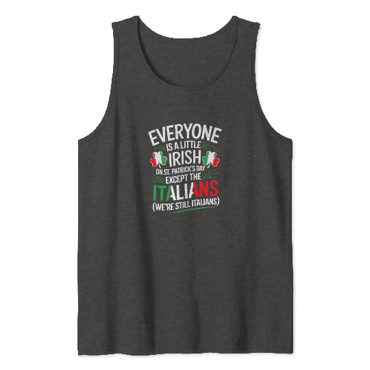 Italian St Patrick Day Funny Irish Shamrock Tank Tops