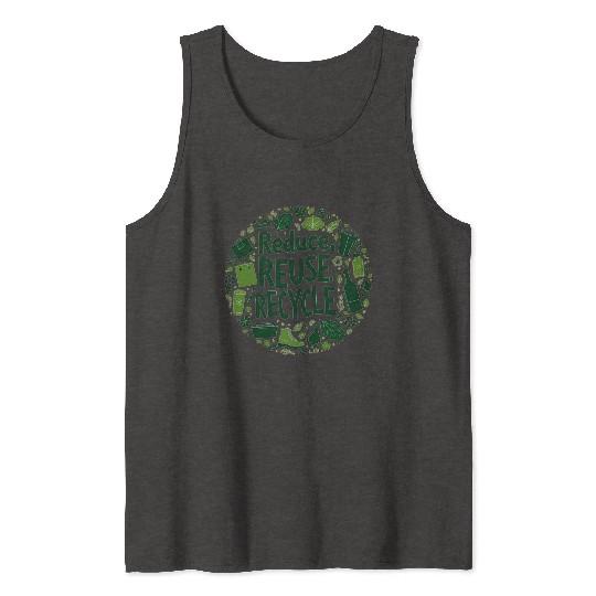 Reduce, Reuse, Recycle – Eco-Friendly Design Tank Tops
