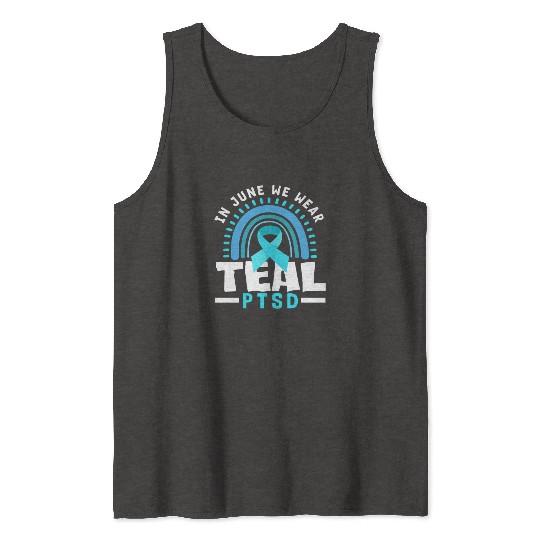 In June We Wear Teal PTSD Awareness Tank Tops