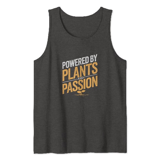 Powered By Plants And Passion Vegan Vegetarian Tank Tops
