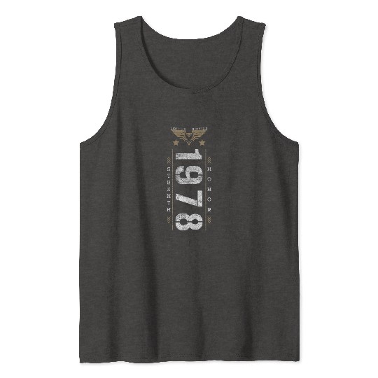 Limited Edition 1978 Strength and Honor Birthday Tank Tops