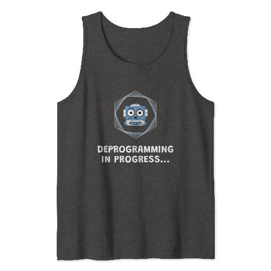 Deprogramming in Progress - Manifest Tank Tops