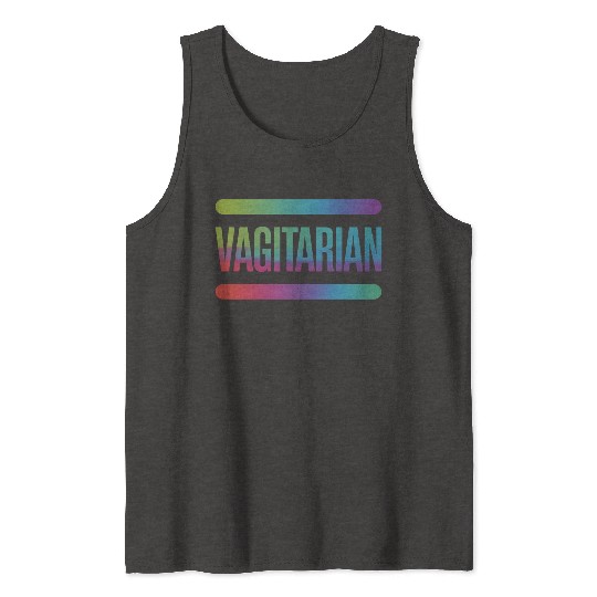 Vagitarian Vegetarian Funny Lesbian LGBTQ Pride Tank Tops