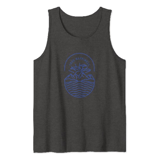 PEACEFUL LAKE MORNING TRUE HAPPINESS Tank Tops