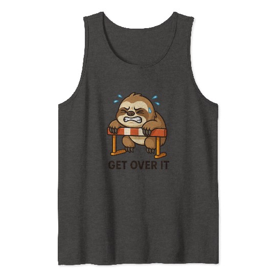 Sloth hurdler quote get over it Tank Tops