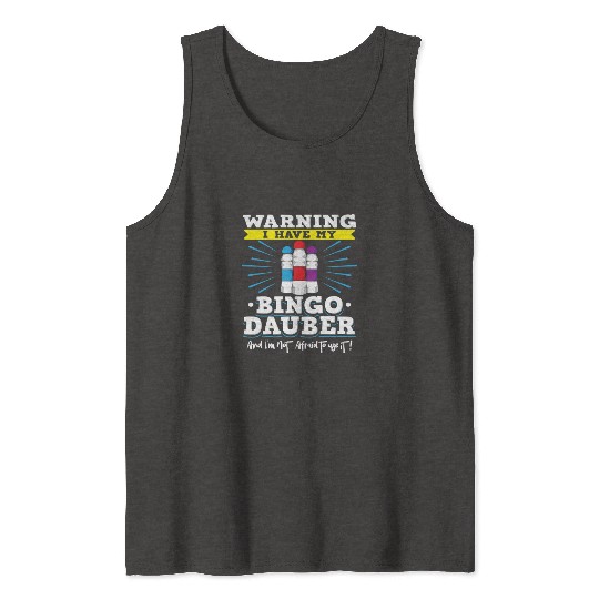 Bingo Warning Funny Gift For Game Lovers Tank Tops