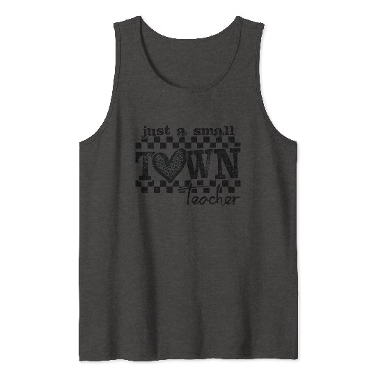 Small Town Teacher Back To School Tank Tops