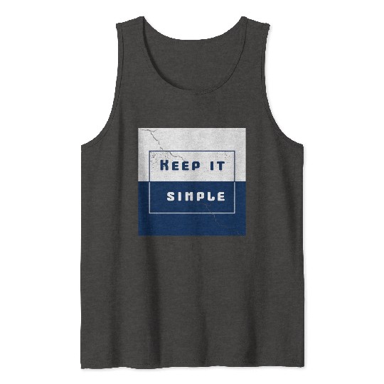 "Keep It Simple" Tank Tops