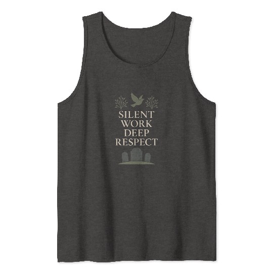 Cemetery Worker Groundskeeper Graveyard Memorial Tank Tops