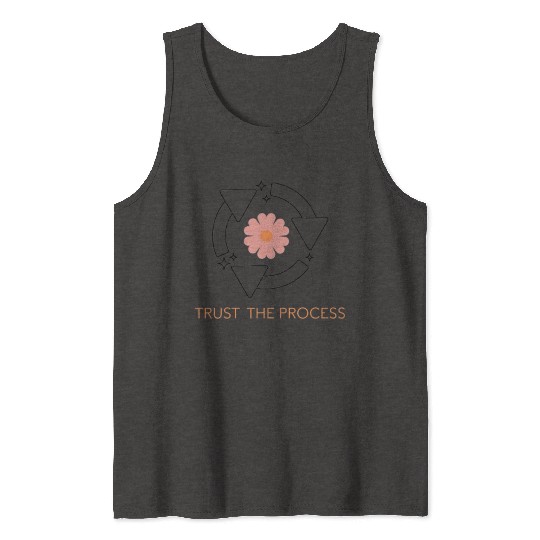 Trust the Process Blossom Tank Tops