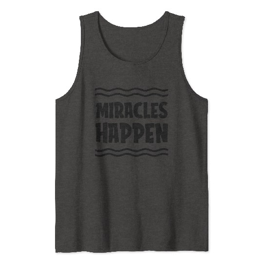 Positive “Miracles Happen” Pink Tank Tops