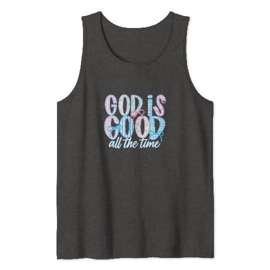God Is Good All The Time Preppy Boho Christian Tank Tops