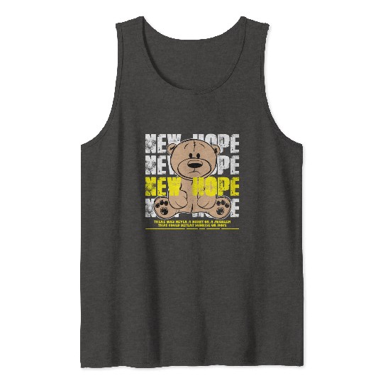 New Hope No More Teddy Bear Tank Tops