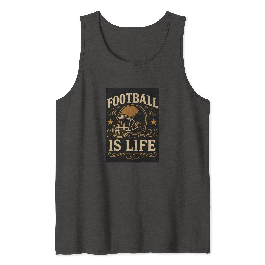 football is life Tank Tops