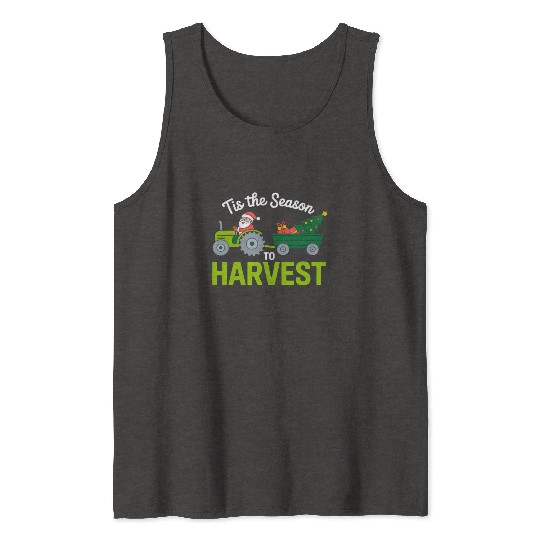 Tis The Season To Harvest Farm Tractor Christmas Tank Tops