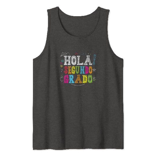 Hola Segundo Grado 2nd Grade Spanish Teacher Kids Tank Tops