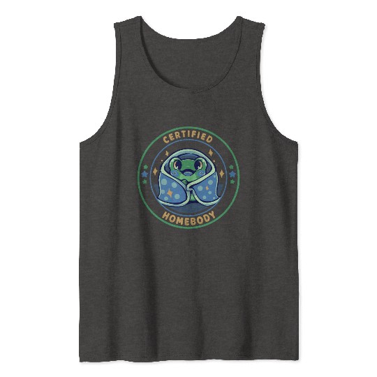 Certified Homebody Tank Tops