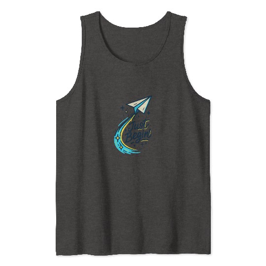 Just Begin – Creative Paper Airplane Design Tank Tops
