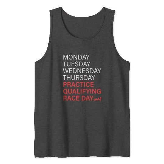monday tuesday wednesday thursday practice qual Tank Tops