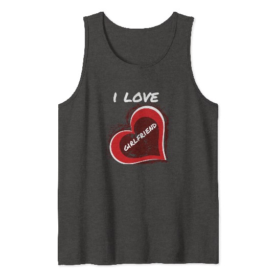 Grunge Style I Love My Girlfriend Heart Design Tank Tops